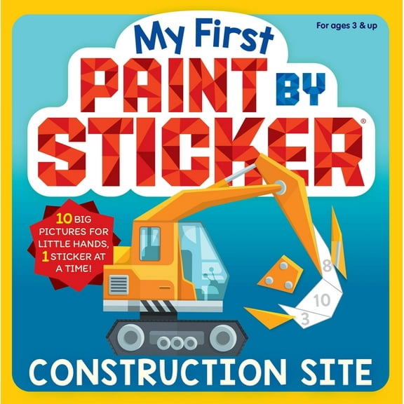 Paint by Sticker My First Paint by Sticker: Construction Site, (Paperback)