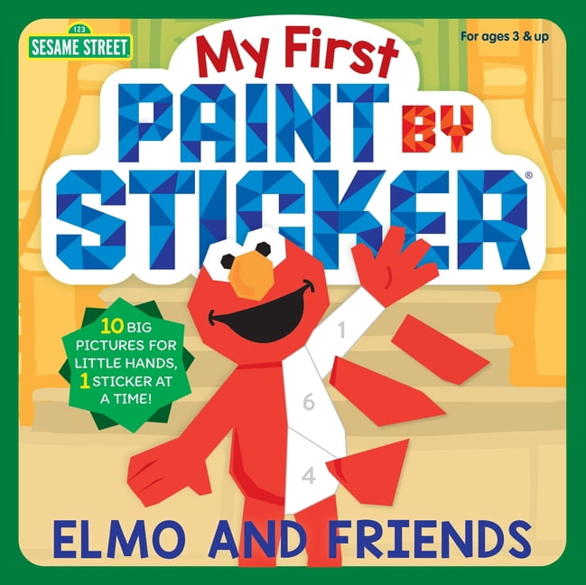 Paint by Sticker My First Paint by Sticker: Elmo and Friends, (Paperback)
