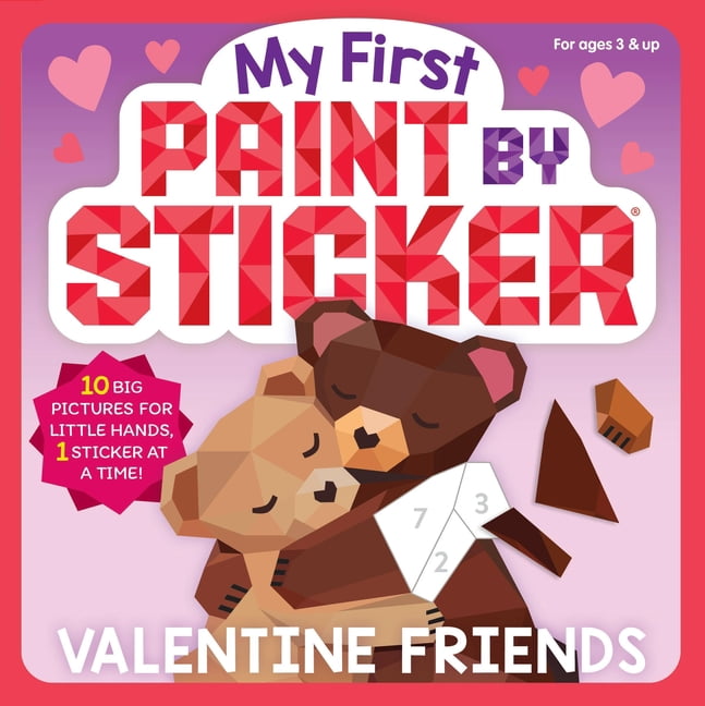 Paint by Sticker My First Paint by Sticker: Valentine Friends, (Paperback)