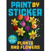 Paint by Sticker Plants and Flower Paperback