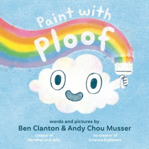Pre-Owned Paint with Ploof (Hardcover) 1774881942 9781774881941