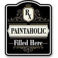 thumbnail image 1 of Paintaholic_RX_Filled_Here_BLACK Aluminum Composite Sign, 15"x18", 1 of 10