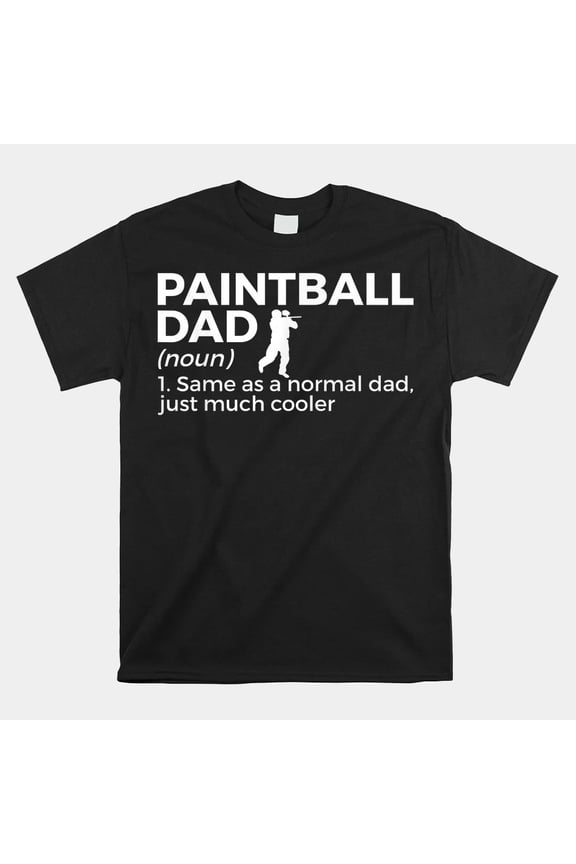 Paintball Dad Definition Funny Father Combat Sport Unisex T-Shirt, Size S-5XL