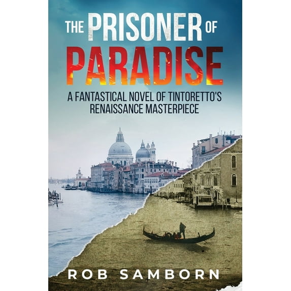The Prisoner of Paradise Painted Souls Paperback 1956851283 9781956851281 Rob Samborn