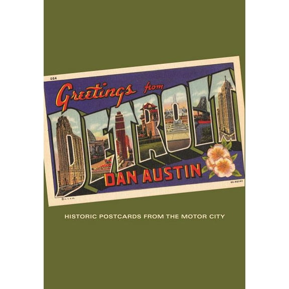 Painted Turtle Press Greetings from Detroit: Historic Postcards from the Motor City, (Paperback)