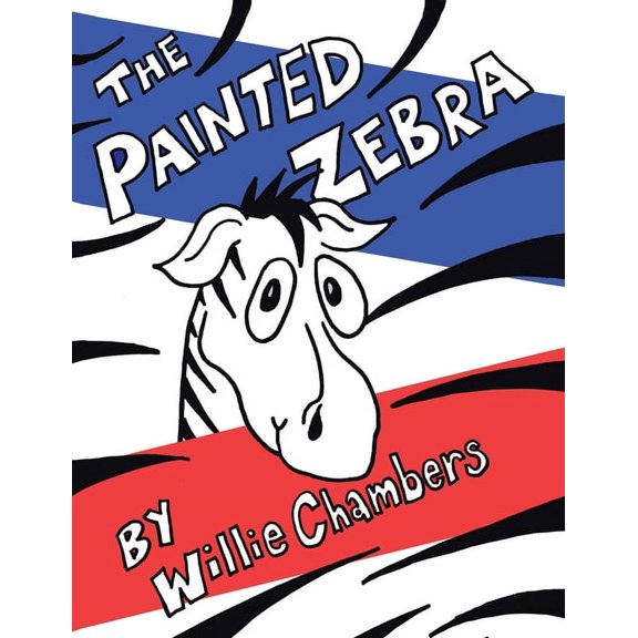 The Painted Zebra (Paperback) by Willie Chambers