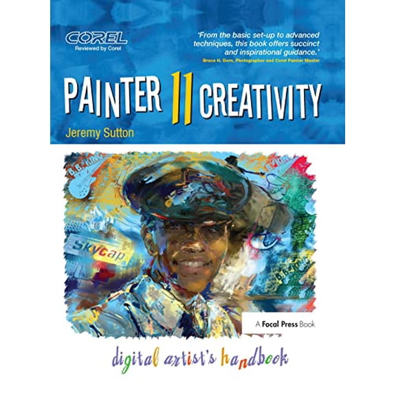 Pre-Owned Painter 11 Creativity: Digital Artist's Handbook [With CDROM] (Paperback) 0240812557 9780240812557