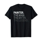 Painter Gift Man Myth The Legend T-Shirt