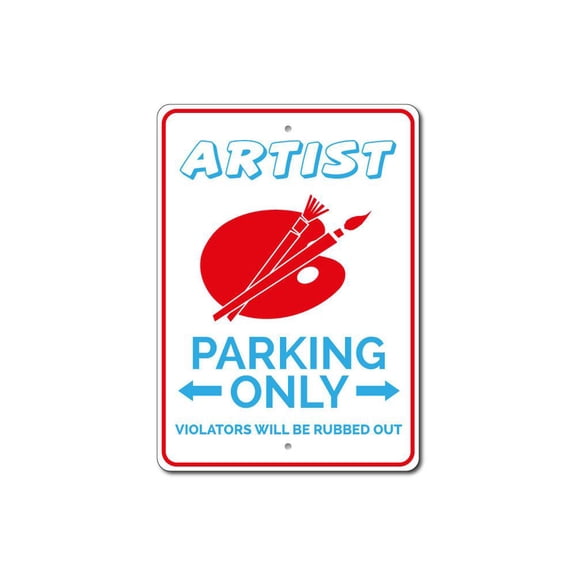 Painter Sign, Artist Parking Sign, Artist Sign, Artist Decor, Artist Art Lover Sign, Art Major Aluminum Sign - 4x18 inches