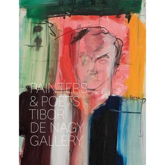 Pre-Owned Tibor de Nagy Gallery Painters and Poets (Hardcover) 9781891123979