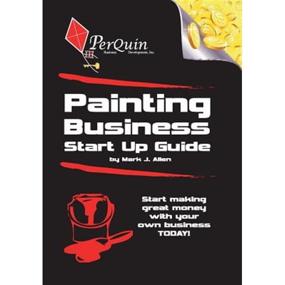 Painting Business Start-Up Guide (Paperback) by Mark J Allen