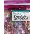 thumbnail image 1 of Painting Expressive Landscapes : Ideas and Inspiration Using Watercolour with Mixed Media (Paperback), 1 of 1