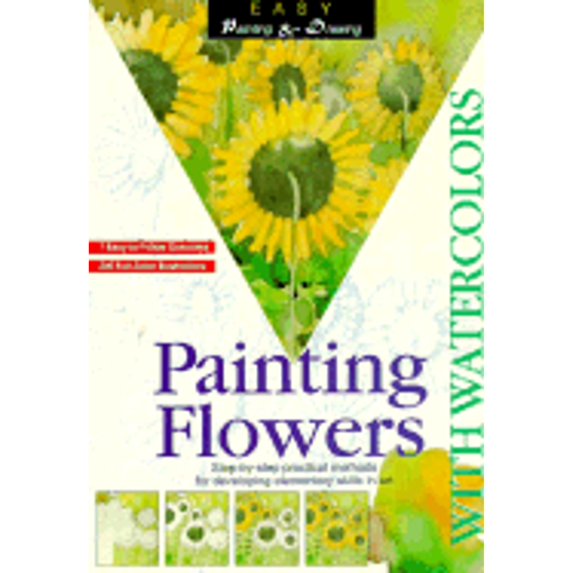 Pre-Owned Painting Flowers with Watercolors (Paperback) 0812092929 9780812092929