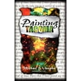 thumbnail image 1 of Painting Tacoma (Paperback), 1 of 1