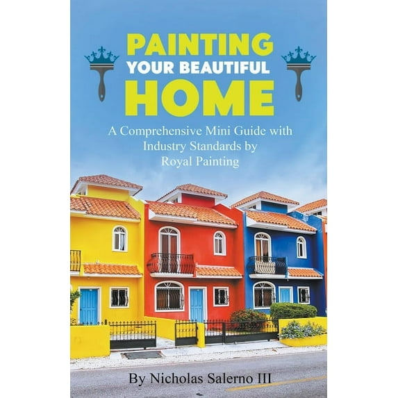 Painting Your Beautiful Home, (Paperback)