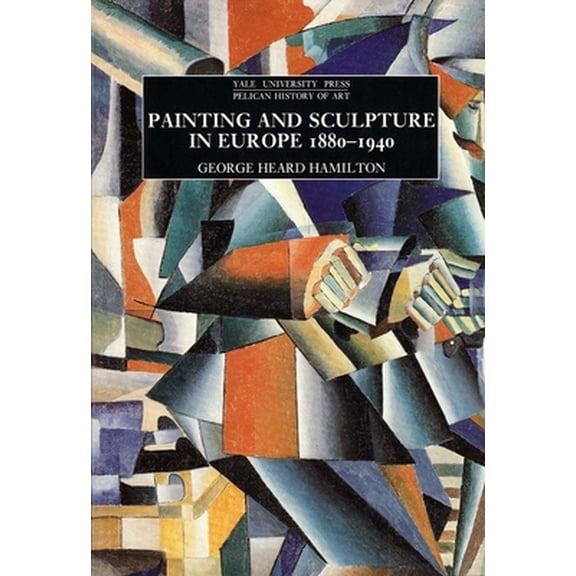 Pre-Owned Painting and Sculpture in Europe, 1880-1940 (Paperback) 0300056494 9780300056495