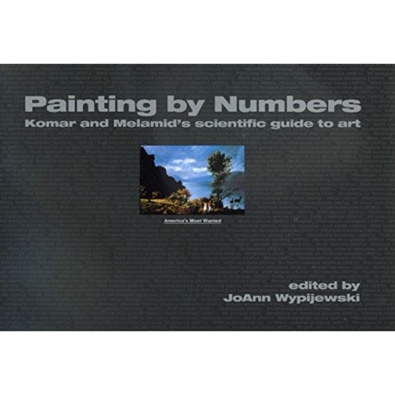 Pre-Owned Painting by Numbers: Komar and Melamid's Scientific Guide to Art Paperback