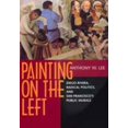 thumbnail image 1 of Painting on the Left : Diego Rivera, Radical Politics, and San Francisco's Public Murals (Edition 1) (Paperback), 1 of 1