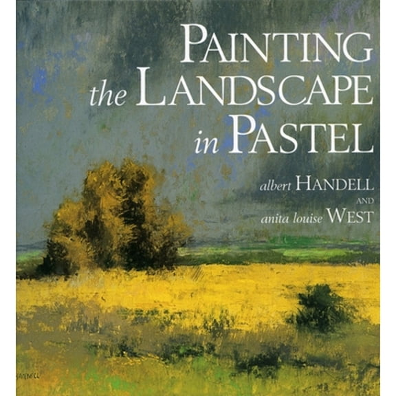 Pre-Owned Painting the Landscape in Pastel Paperback