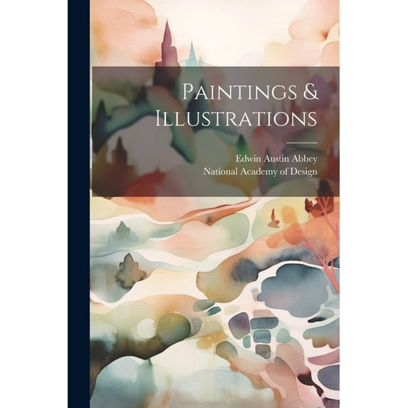Paintings & Illustrations (Paperback)