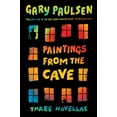 thumbnail image 1 of Pre-Owned Paintings from the Cave: Three Novellas (Paperback) 055349466X 9780553494662, 1 of 1