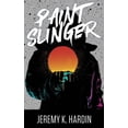 thumbnail image 1 of Paintslinger (Paperback), 1 of 1