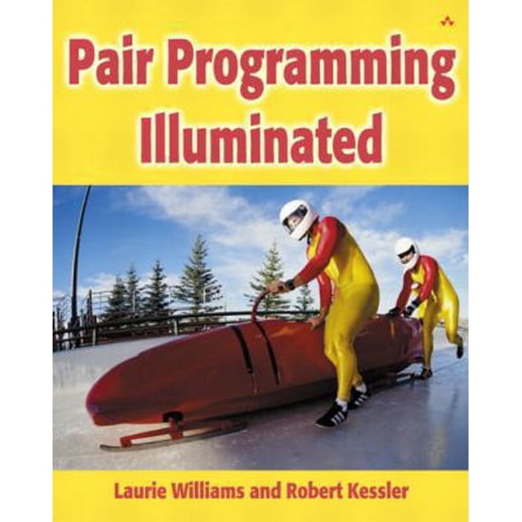Pre-Owned Pair Programming Illuminated (Paperback) 0201745763 9780201745764