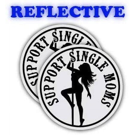{Pair} REFLECTIVE SUPPORT SINGLE MOMS Hard Hat Decals | Mechanic Toolbox Laborer Construction Trucker Foreman Scaffold Stripper Dancer Sexy Babe Girl | Funny Motorcycle Welding Helmet Decals 2" x 2"