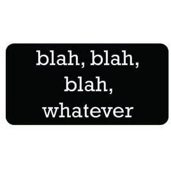 Pair of Blah Blah Blah Whatever Funny Hard Hat/Helmet Vinyl Decal Sticker