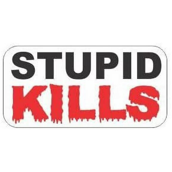 Pair of Stupid Kills Funny Hard Hat/Helmet Stickers