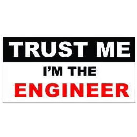Pair of Trust Me I'm the Engineer Funny Hard Hat/Helmet Stickers