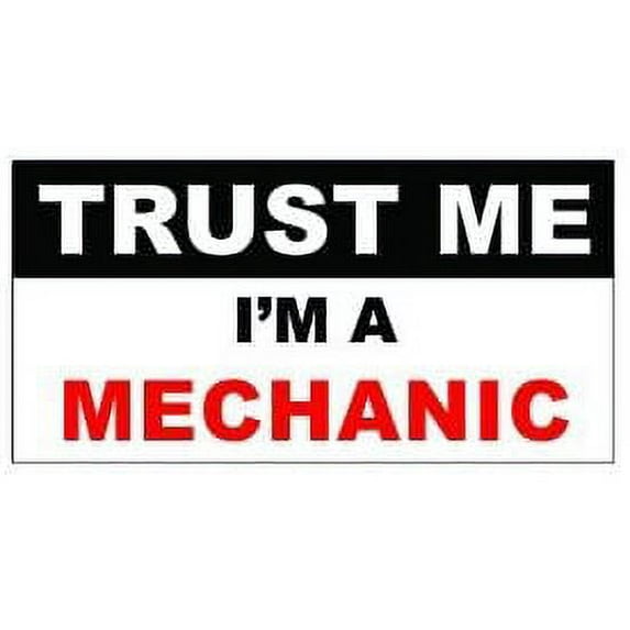 Pair of Trust Me Im a Mechanic Funny Hard Hat/Helmet Vinyl Decal Sticker