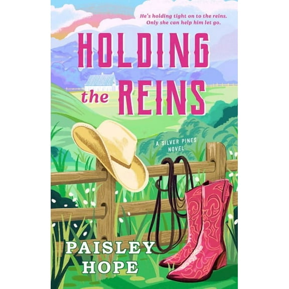 Holding the Reins: A Silver Pines Novel (Paperback)