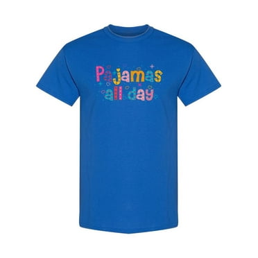 Pajamas All Day! T-Shirt Women -SPIdeals Designs, Female XX-Large