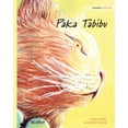 thumbnail image 1 of Paka Tabibu: Swahili Edition of The Healer Cat, (Paperback), 1 of 1