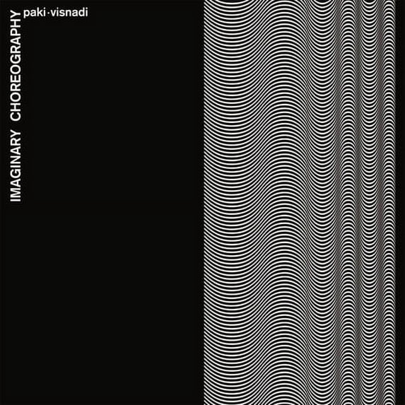 Paki-Visnadi - Imaginary Choreography - Electronica - CD