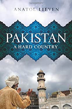 Pre-Owned Pakistan: A Hard Country (Hardcover) 1610390210 9781610390217