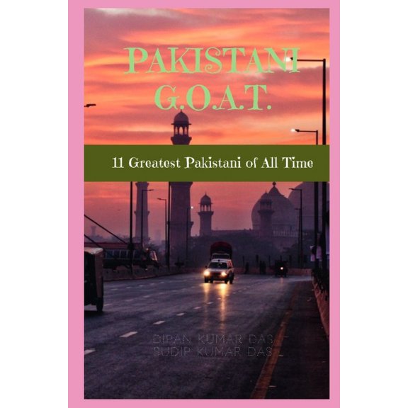 Pakistani G.O.A.T.: 11 greatest Pakistani of all time