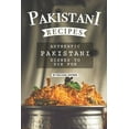 thumbnail image 1 of Pakistani Recipes: Authentic Pakistani Dishes to Die for, 1 of 1