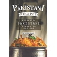 thumbnail image 1 of Pakistani Recipes: Authentic Pakistani Dishes to Die for (Paperback), 1 of 1