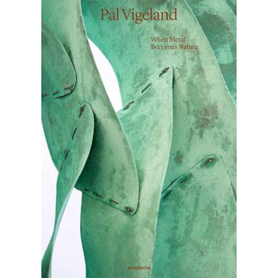 Pre-Owned Pal Vigeland: When Metal Becomes Nature (Hardcover 9783897905528) by Gunnar Danbolt, Jorunn Veiteberg