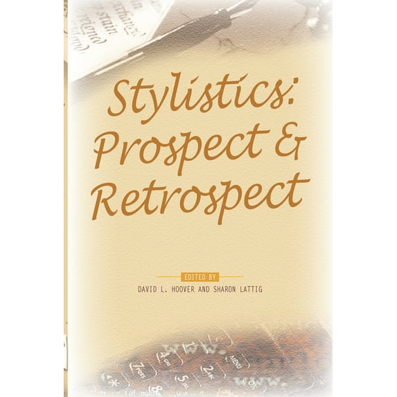 Pala Papers Stylistics: Prospect & Retrospect, Book 3, (Paperback)