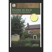 Palabra de Bach Paperback by Edward Bach