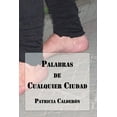 thumbnail image 1 of Palabras de Cualquier Ciudad (Paperback), 1 of 1
