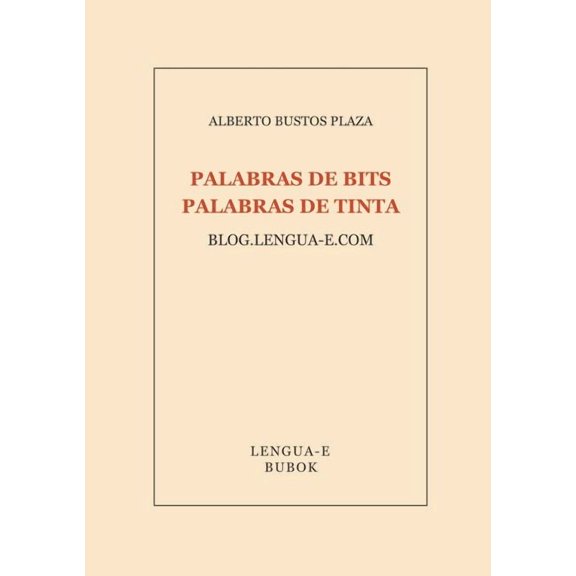 Palabras de bits, palabras de tinta (Paperback)