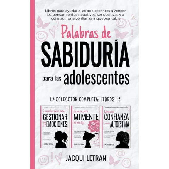 Palabras de sabidura para las adolescentes: Libros para ayudar a las adolescentes a vencer los pensamientos negativos, , (Paperback)