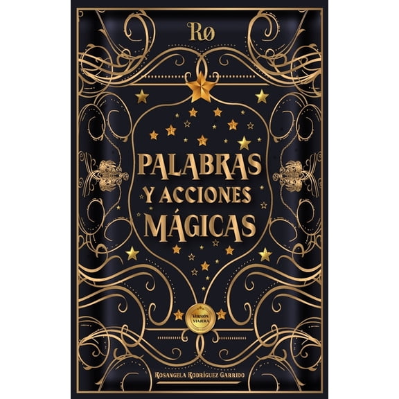 Palabras y acciones mgicas: (Versin viajera), (Paperback)