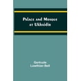 thumbnail image 1 of Palace and Mosque at Ukhaidir, (Paperback), 1 of 1