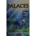 thumbnail image 1 of Pre-Owned Palaces Under the Sea: A Guide to Understanding the Coral Reef Environment (Hardcover) 1882533003 9781882533008, 1 of 1