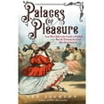 PreOwned Palaces of Pleasure From Music Halls to the Seaside to